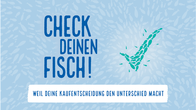 Die Initiative "Check deinen Fisch"