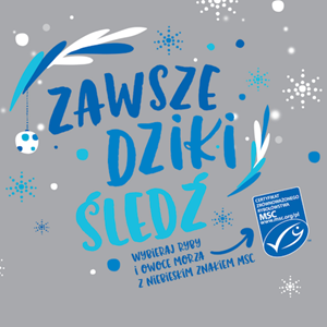 ŚWIĘTA Z MSC 2017 "Zawsze dzikie" - podsumowanie kampanii